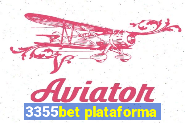 3355bet plataforma